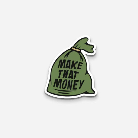 Make That Money Sticker