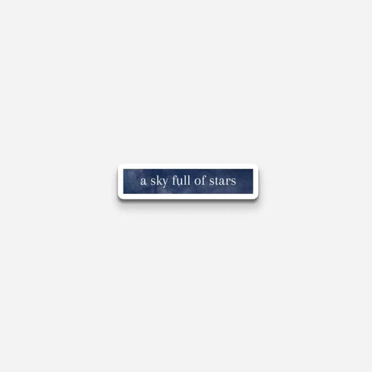 Sky Full Of Stars Sticker